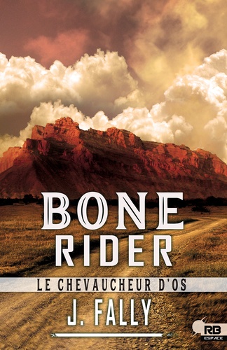 Bone Rider : le chevaucheur d'os
