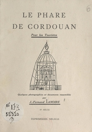 Le phare de Cordouan. Pour les touristes