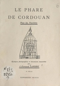 J.-Fernand Lanoire - Le phare de Cordouan - Pour les touristes.