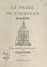 J.-Fernand Lanoire - Le phare de Cordouan - Pour les touristes.