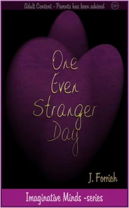 One Even Stranger Day