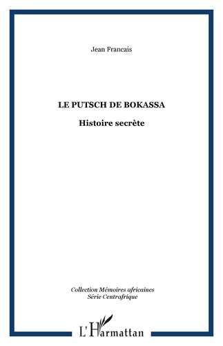 J Francais - Le putsch de Bokassa.