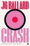 J. G. Ballard - Crash.