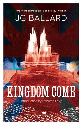 J. G. Ballard - Kingdom Come.