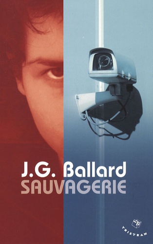 J. G. Ballard - Sauvagerie.