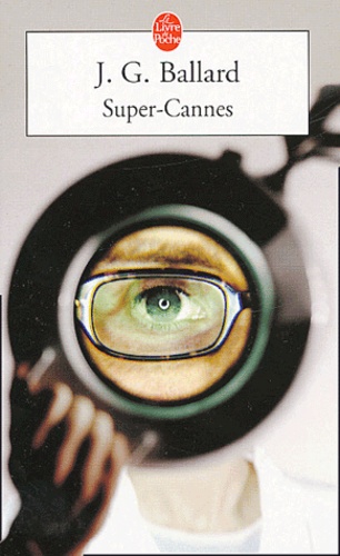 J. G. Ballard - Super-Cannes.