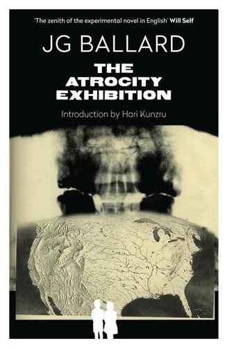 J. G. Ballard - The Atrocity Exhibition.