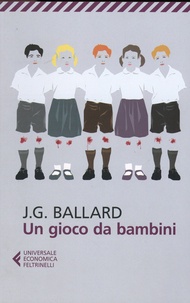 J. G. Ballard - Un gioco da bambini.