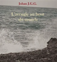 L’Aveugle au bout du monde
