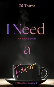 I Need a Favor: An MMM Novella