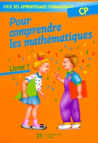J G2ly et Patrick Debû - Comprendre Les Mathematiques Cp. Livret 1.