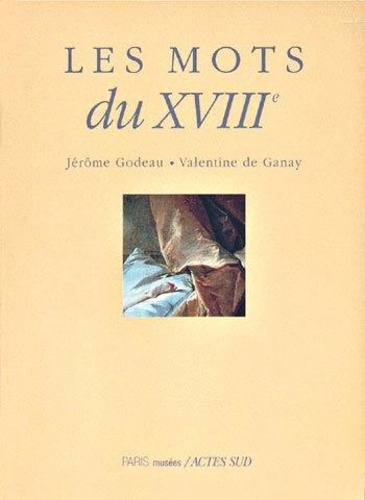 J Gaudeau - Les mots du XVIIIe.