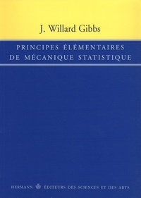 J Gibbs Willard - Principes élémentaires de mécanique statistique.