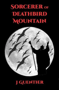 Sorcerer of Deathbird Mountain