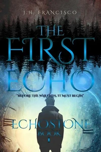 The First Echo