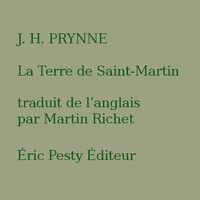 J. H. Prynne - La terre de Saint-Martin.