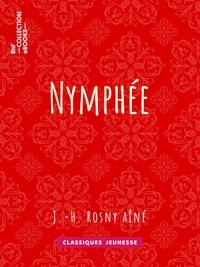 J.-H. Rosny Aîné - Nymphée.