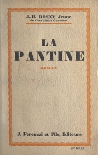 J.-H. Rosny Jeune - La Pantine.