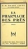 La pharmacie des prés