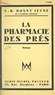 J.-H. Rosny Jeune - La pharmacie des prés.