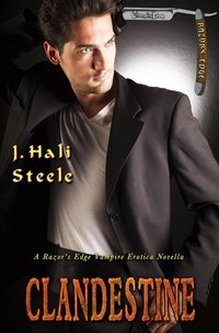  J. Hali Steele - Clandestine - Sanguine Blood Seekers, #2.