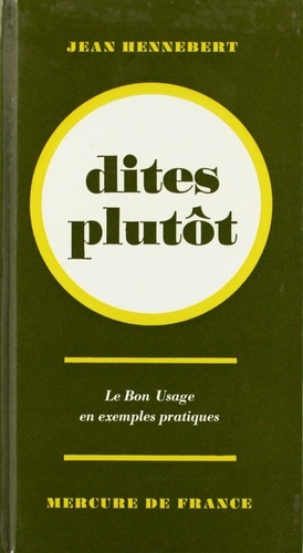 J Hennebert - Dites Plutot.