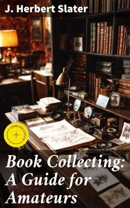 Book Collecting: A Guide for Amateurs