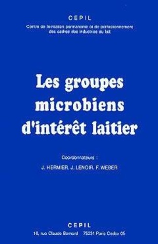J. Hermier - Les groupes microbiens d'intérêt laitier.