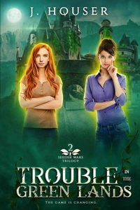 Trouble in the Green Lands