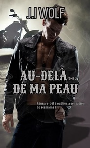 Téléchargement gratuit de livres audio new age Au-delà de ma peau - Romance Biker