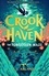 Crookhaven: The Forgotten Maze. Book 2