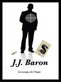 J.J. Baron - La marque de l'Aspic.