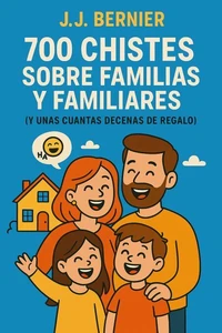 700 chistes sobre familias y familiares