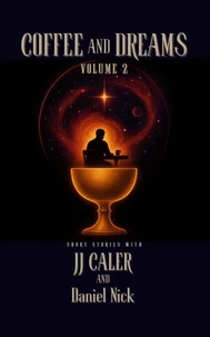 Coffee and Dreams Volume 2