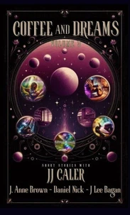 Coffee and Dreams Volume 3