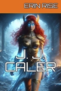  J. J. Caler - Erin Rise.
