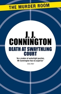 J J Connington - Death at Swaythling Court.