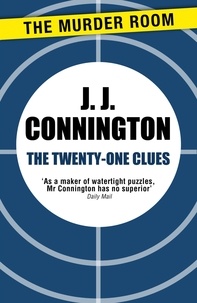 J J Connington - The Twenty-One Clues.