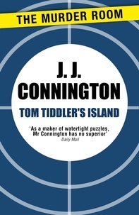 J J Connington - Tom Tiddler's Island.