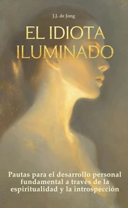 El Idiota Iluminado