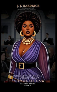 Challenges at Moseley Braun School of Law