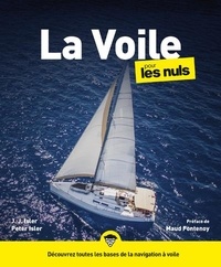 J-J Isler et Peter Isler - La voile pour les nuls.