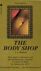 J. J. Madison - The Body Shop.