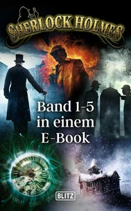 Sherlock Holmes - Neue Fälle - Band 1-5 in einem E-Book
