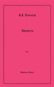 J.J. Savage - Sweets.