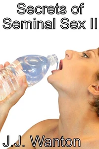 Secrets of Seminal Sex II