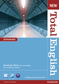 J. J. Wilson et Antonia Clare - New Total English Advanced 2012 - Students' Book. 1 DVD