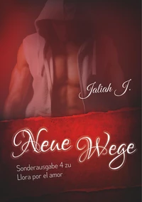 Sonderausgabe 4 der Llora por el amor Reihe