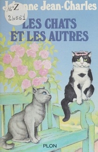 J Jean-Charles - Les Chats et les autres.