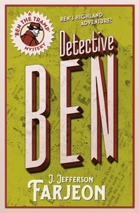 J. Jefferson Farjeon - Detective Ben.